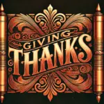 A Zephyr website image of a copper scroll saying "Giving Thanks". fine filigree borders the words.
