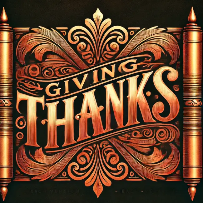 Giving Thanks A Zephyr website image of a copper scroll saying "Giving Thanks". fine filigree borders the words.