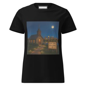 Our Time Has Come - Alabama - Women’s basic soft style t-shirt - Christian Devotional Art