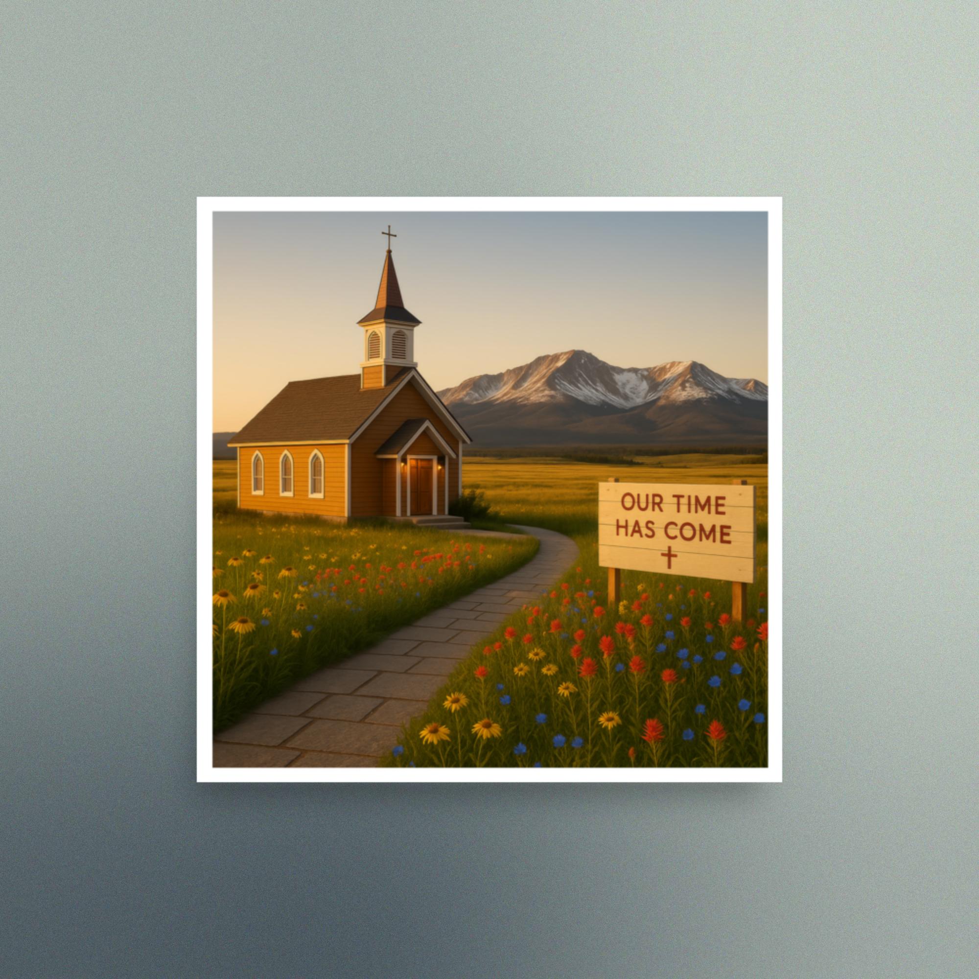 Our Time Has Come - Wyoming - Christian Devotional Art Print - Semi Gloss - Square - Image 3
