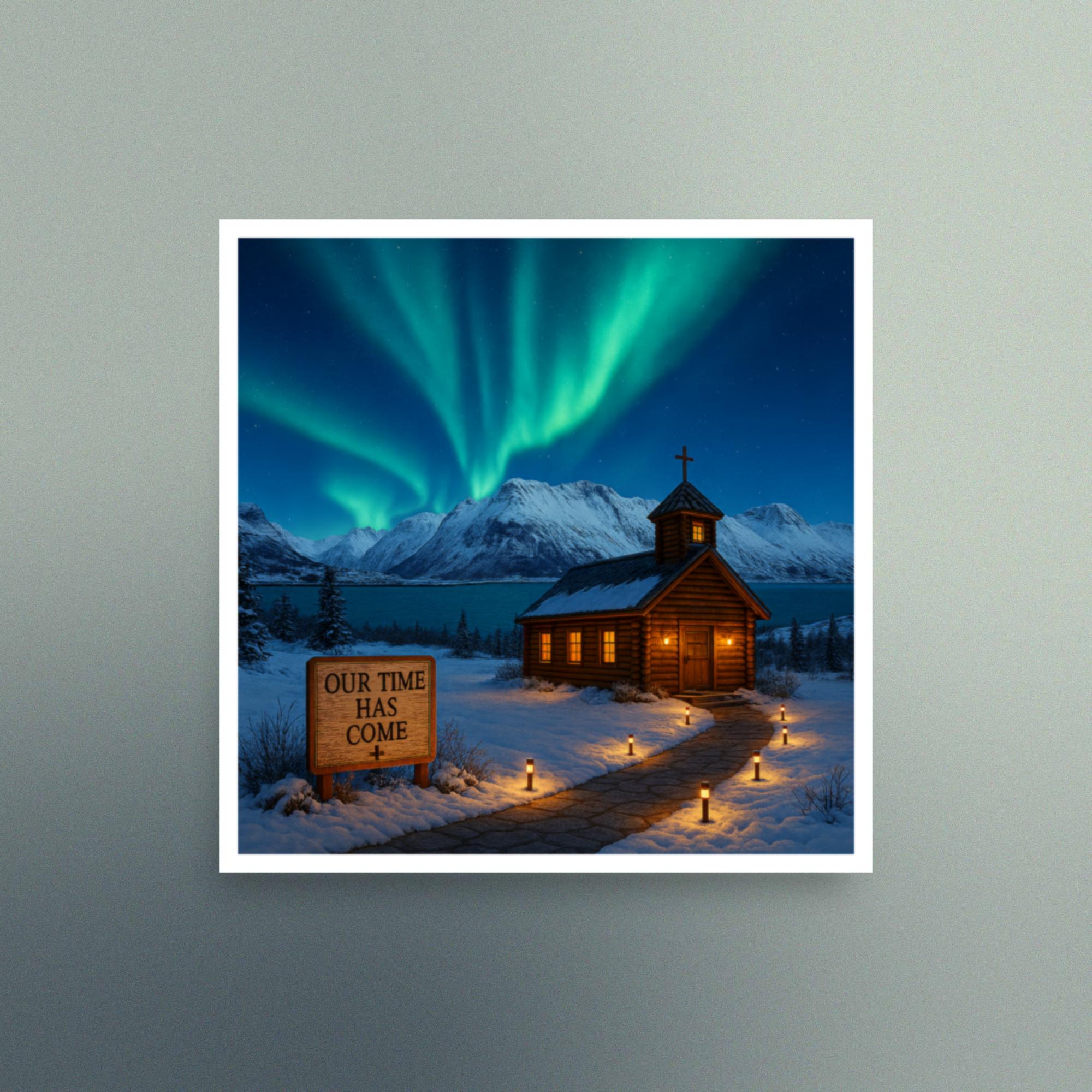 Our Time Has Come - Alaska - Christian Devotional Art Print - Semi Gloss - Square - Image 3