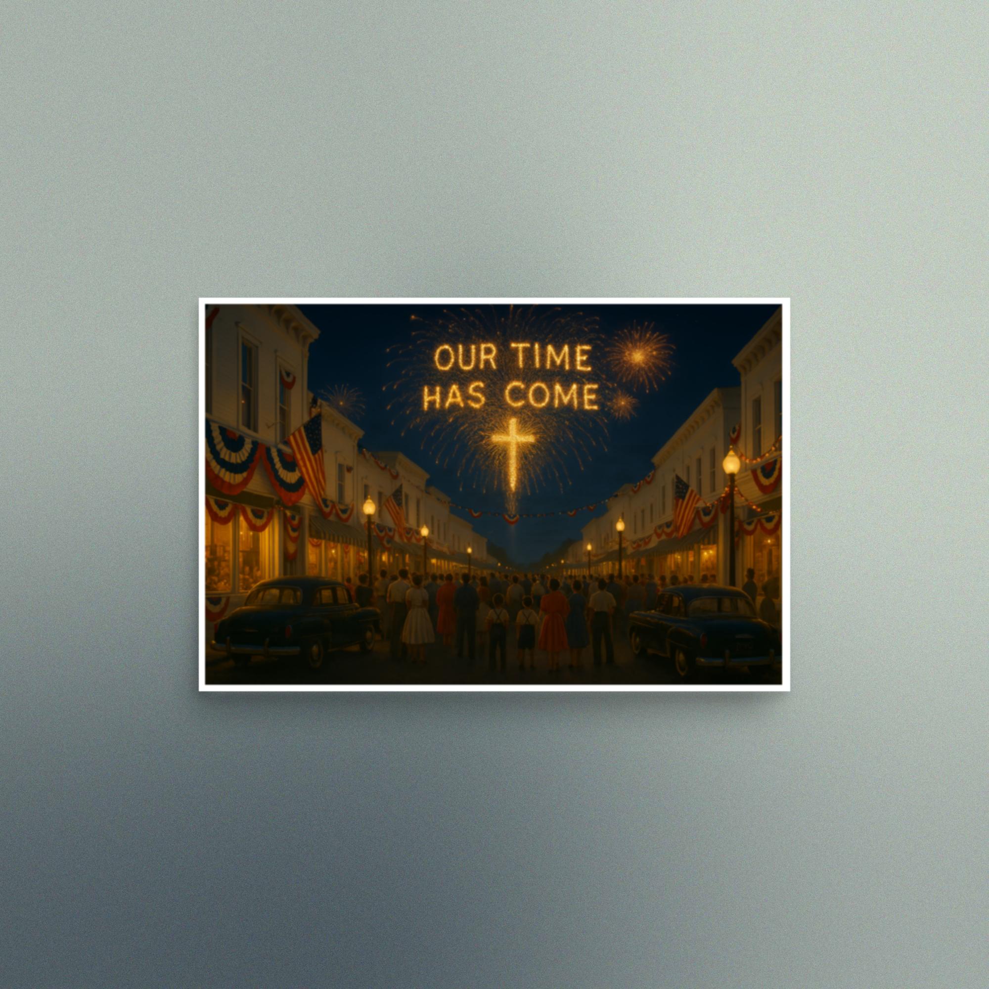 Our Time Has Come - American Fourth of July - Christian Devotional Art Print - Semi Gloss - Rectangle - Image 2