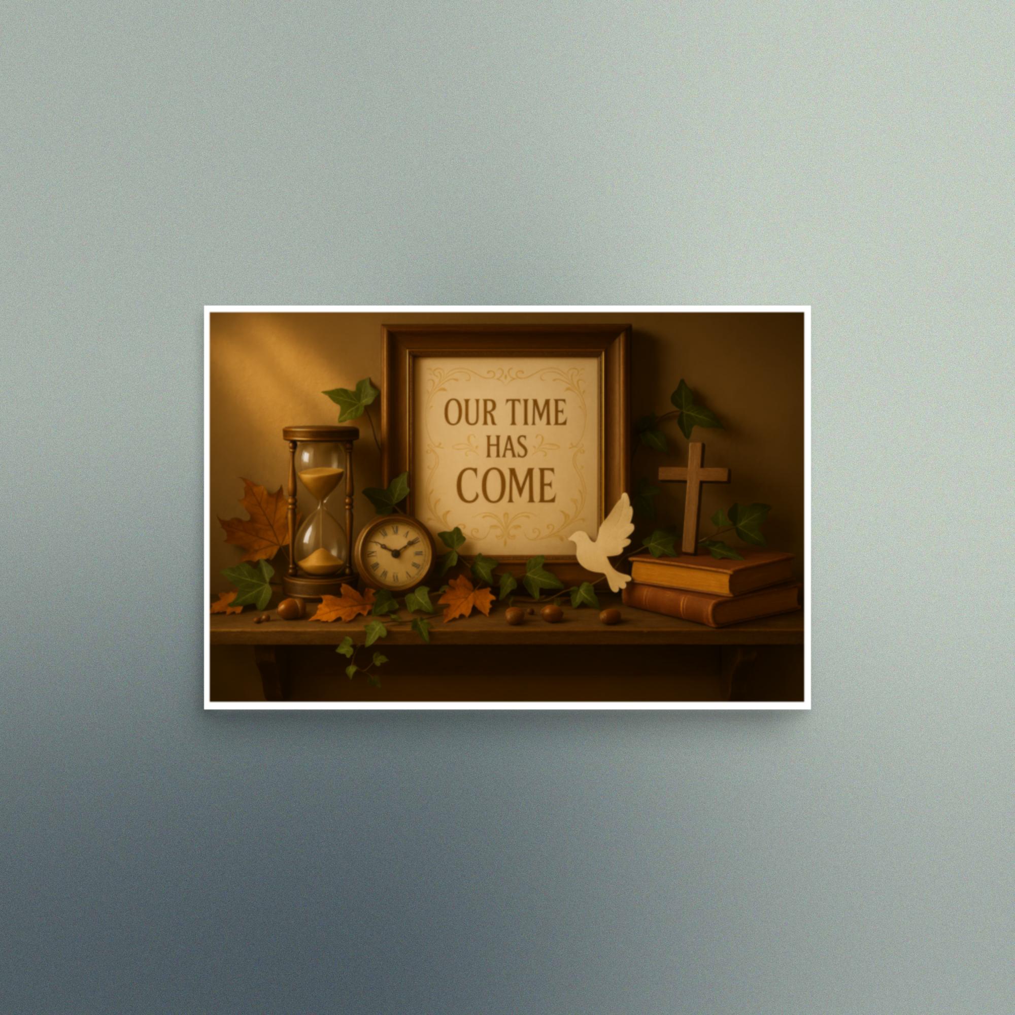 Our Time Has Come - Mantle of Spiritual Objects - Semi Gloss - Rectangle - Image 2