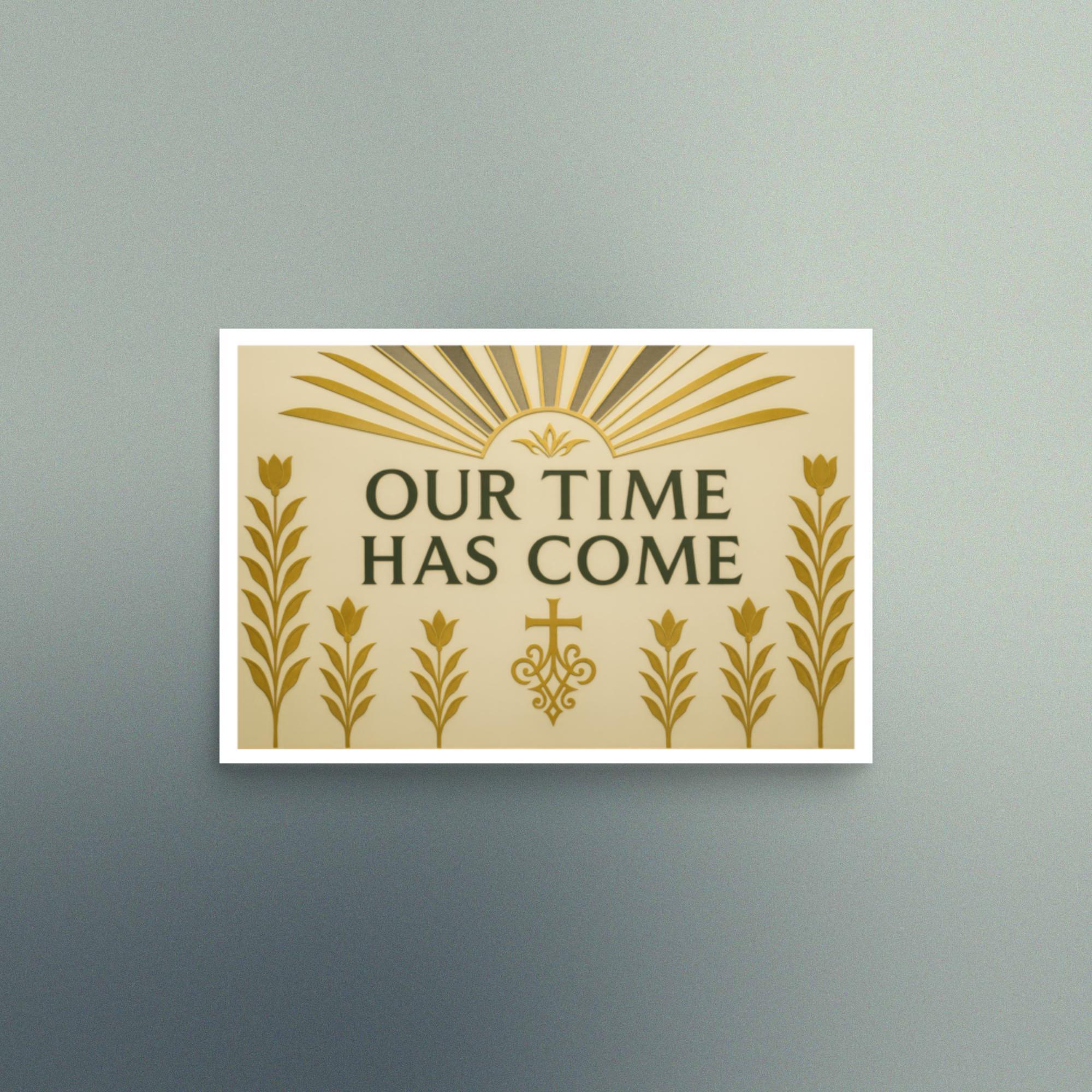 Our Time Has Come - Cream and Gold Art Deco Design - Semi Gloss - Rectangle - Image 2