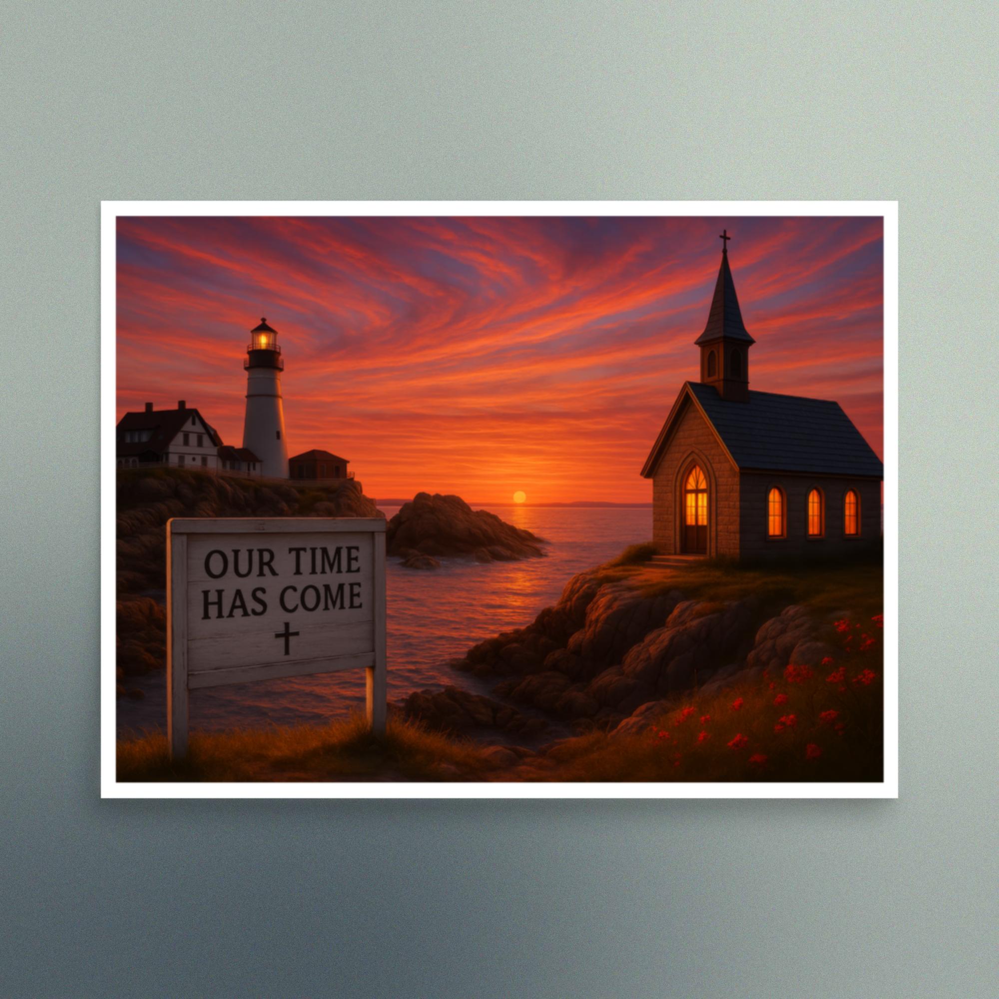Our Time Has Come - Maine - Christian Devotional Art Print - Semi Gloss - Rectangle - Image 3