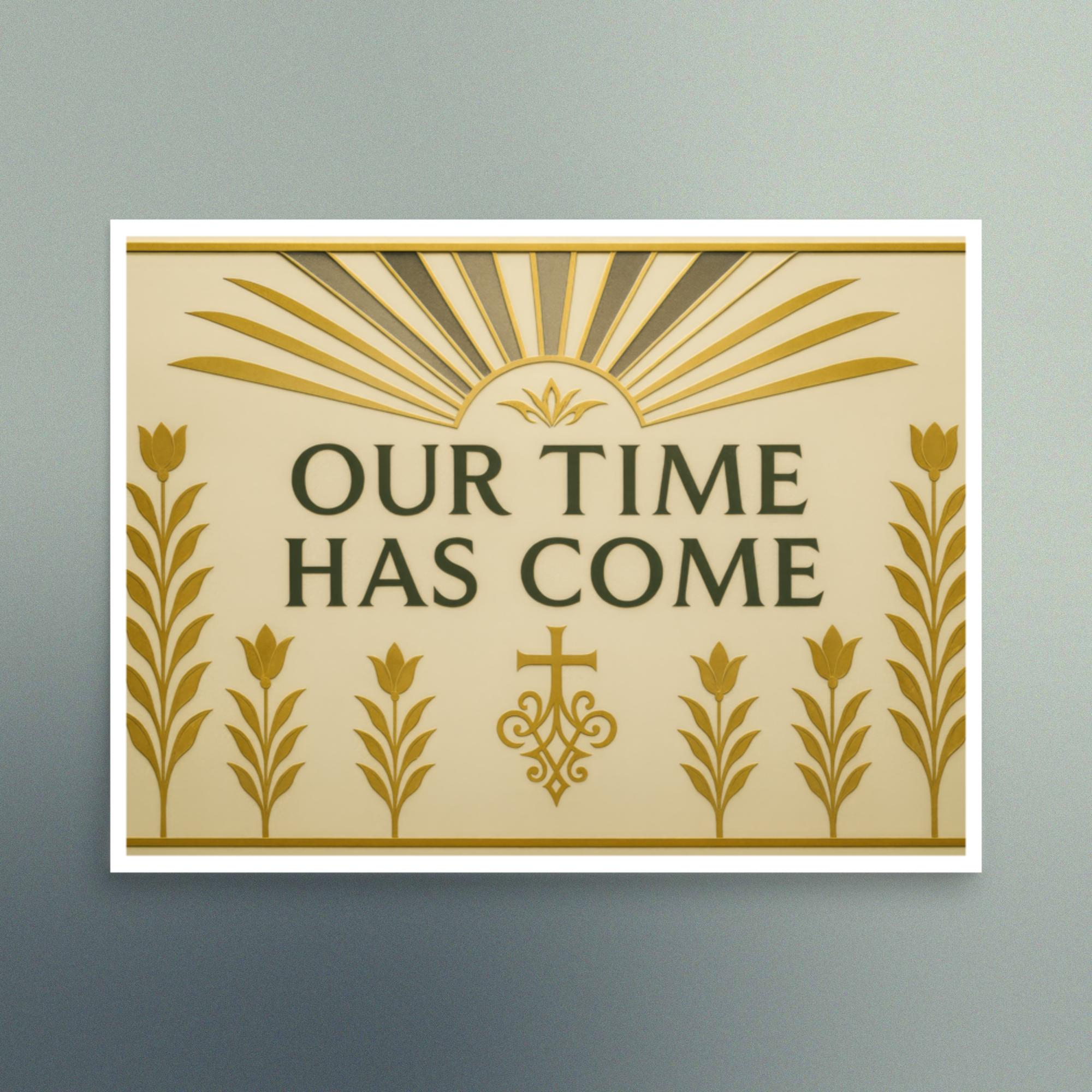 Our Time Has Come - Cream and Gold Art Deco Design - Semi Gloss - Rectangle - Image 3