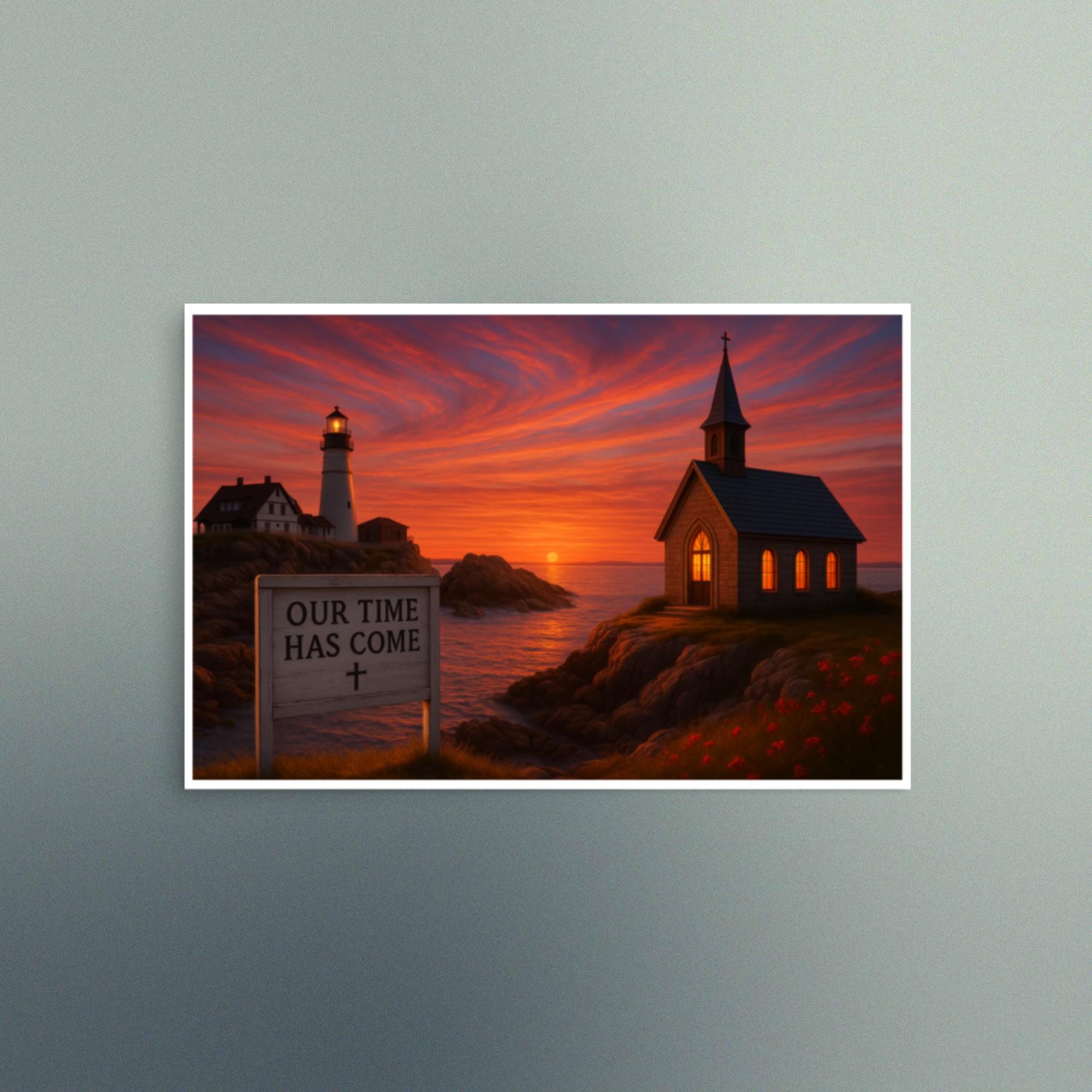 Our Time Has Come - Maine - Christian Devotional Art Print - Semi Gloss - Rectangle - Image 4