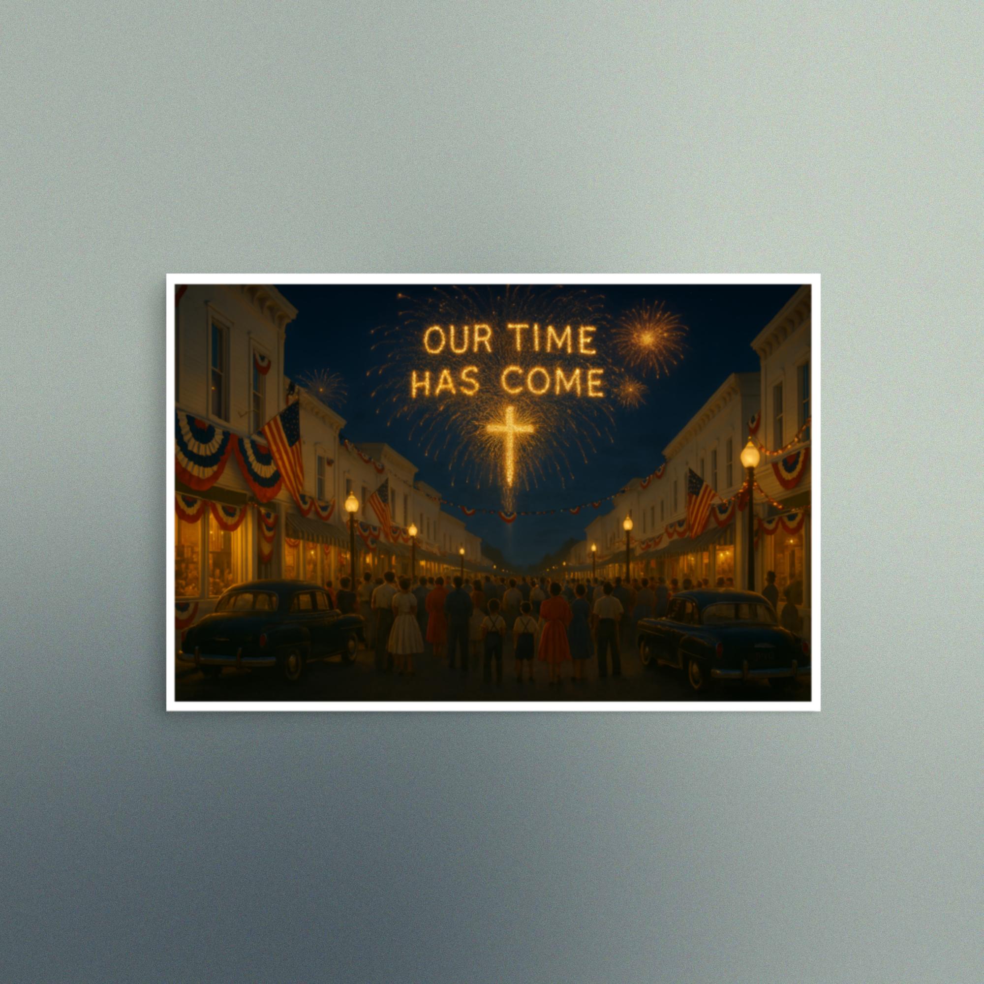 Our Time Has Come - American Fourth of July - Christian Devotional Art Print - Semi Gloss - Rectangle - Image 4