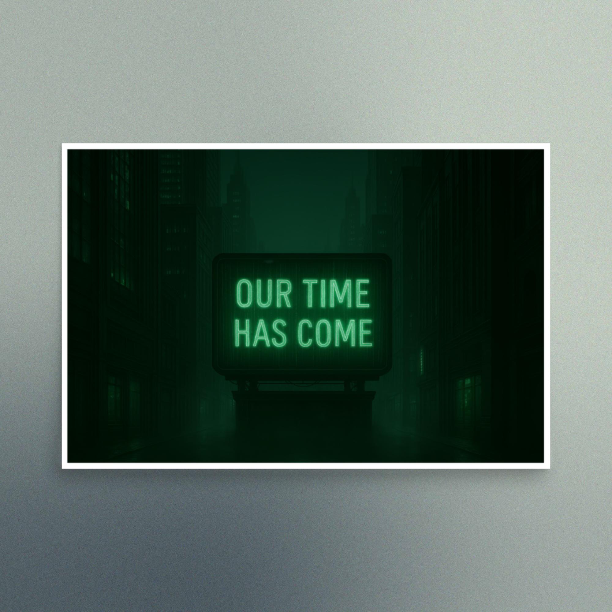 Our Time Has Come - Green Electric Monitor City Scene - Christian Devotional Art Print - Semi Gloss - Rectangle