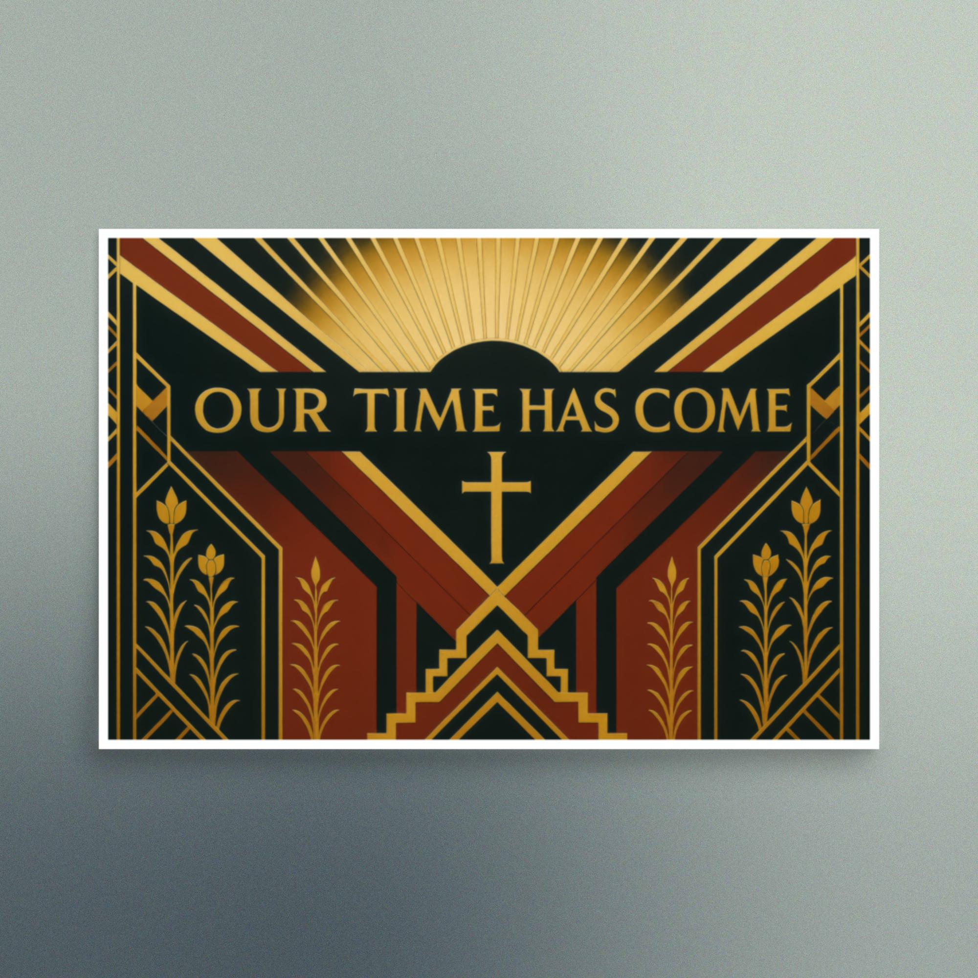 Our Time Has Come - Art Deco Design in Red - Christian Devotional Art Print - Semi Gloss - Rectangle