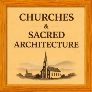 Churches & Sacred Architecture