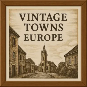 Vintage Towns - Europe